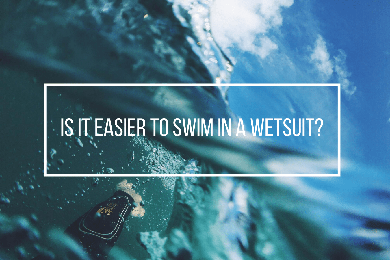 Is It Easier to Swim in a Wetsuit? Wetsuit Wearhouse Blog