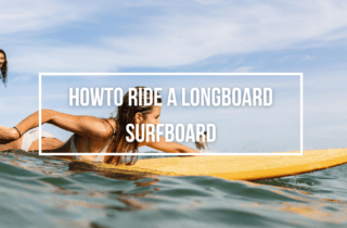 how to ride a longboard surfboard