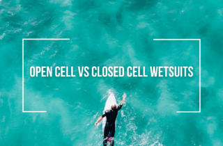 open cell vs closed cell wetsuits