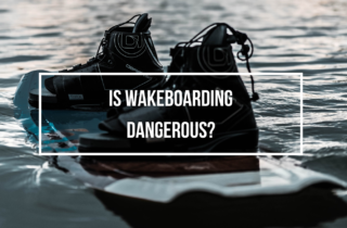 is wakeboarding dangerous