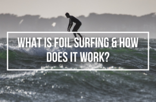 what is foil surfing and how does hydrofoil surfing work