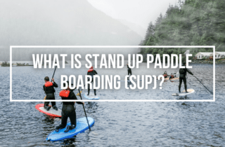 What Is Stand Up Paddle Boarding (SUP)?